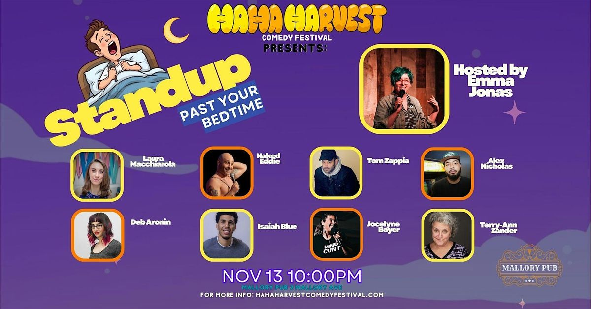 Ha Ha Harvest Comedy Fest Presents: Stand-up Past Your Bedtime Comedy Show