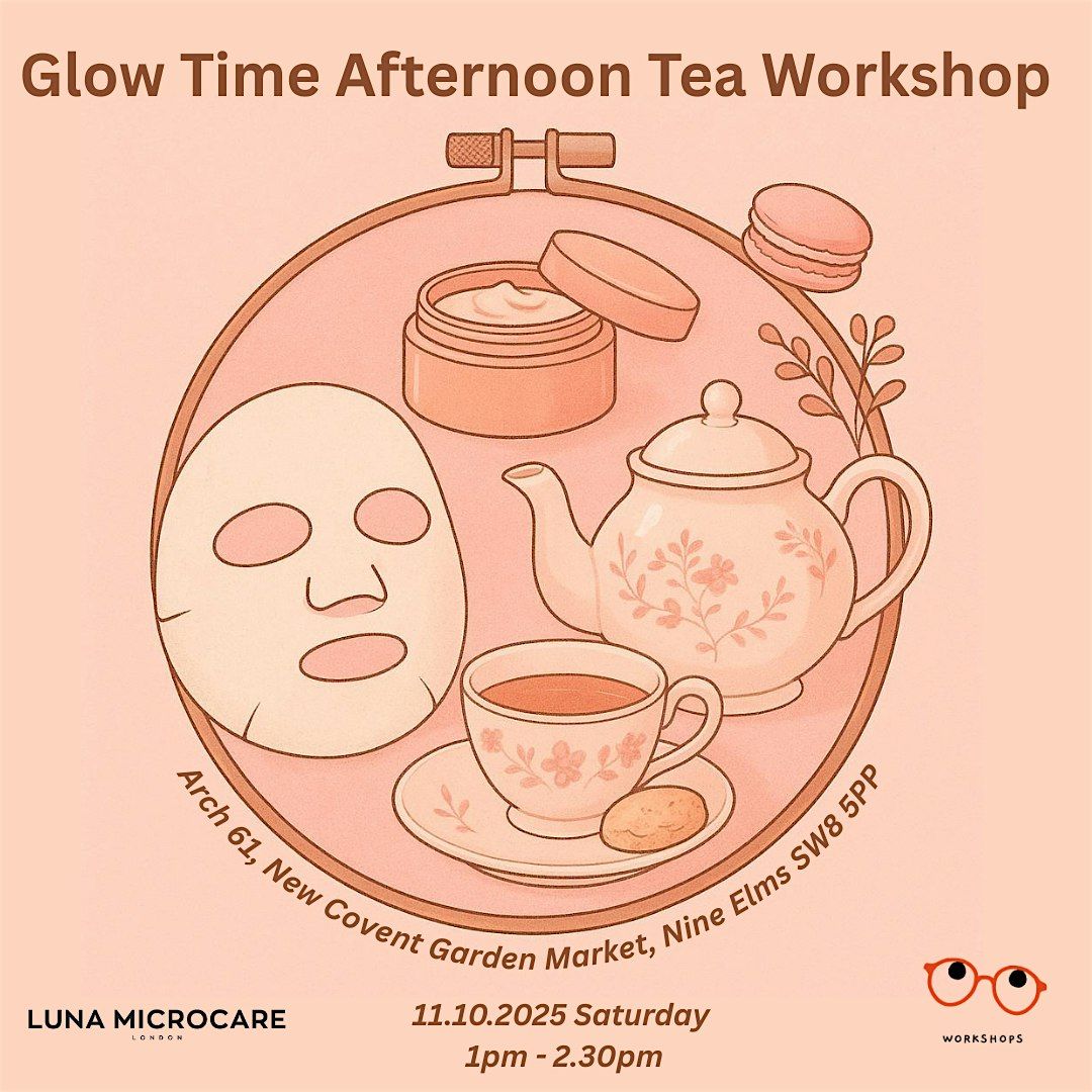 Afternoon Tea & Skincare Workshop