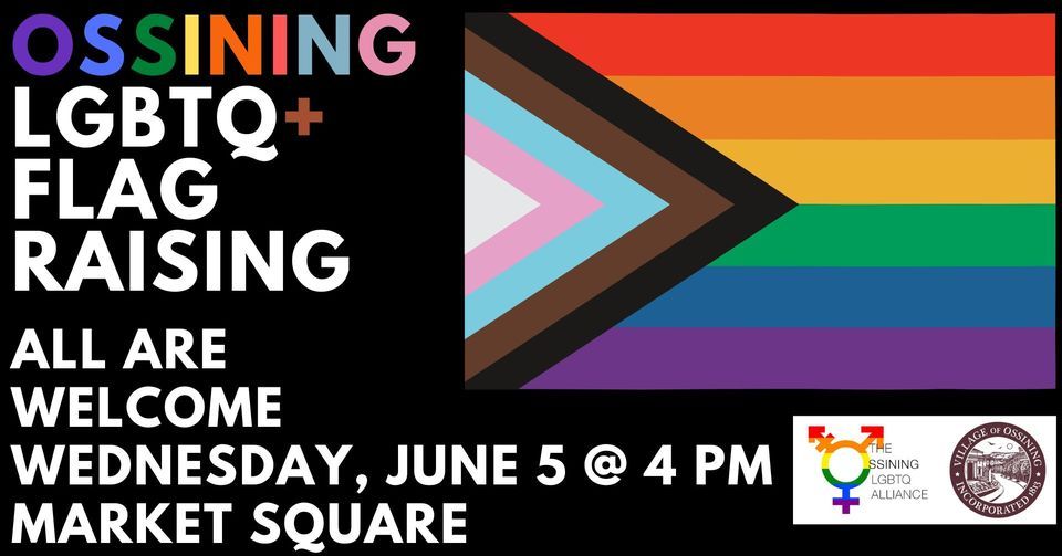 Annual LGBTQ+ Pride Flag Raising, Market Square At Ossining, 5 June 2024
