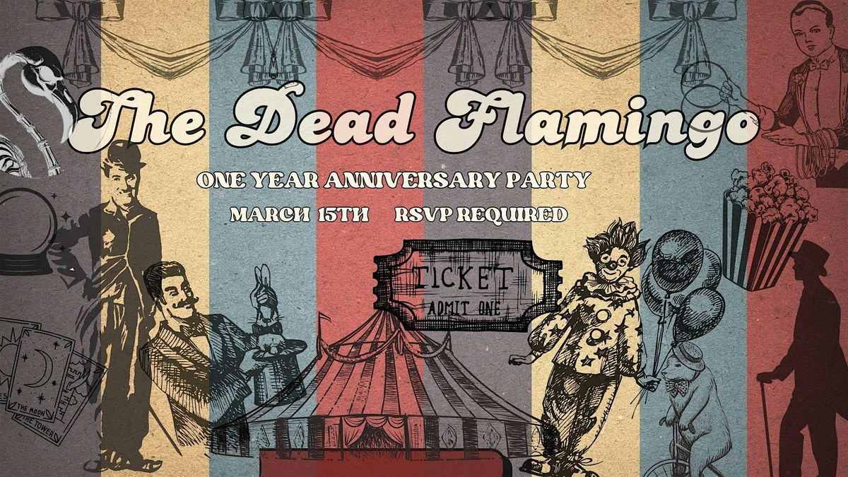 The Dead Flamingo Anniversary Party