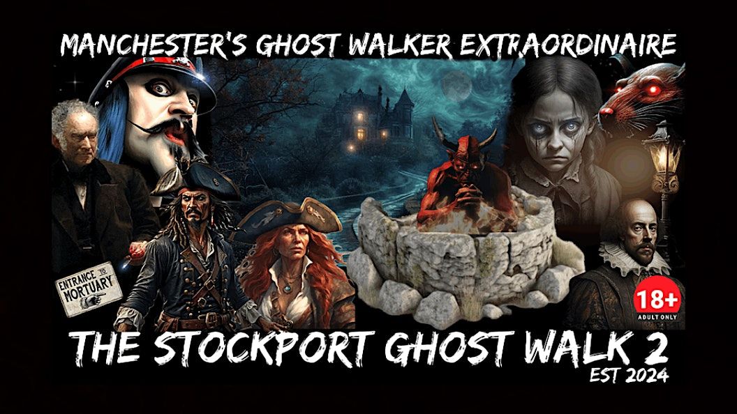 FLECKY BENNETT\u2019S THE STOCKPORT GHOST WALK 2