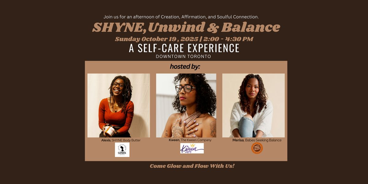 SHYNE, Unwind & Balance