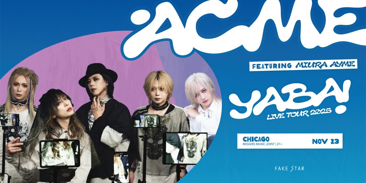 ACME YABA! Tour Featuring Miura Ayme VIP Upgrade Chicago