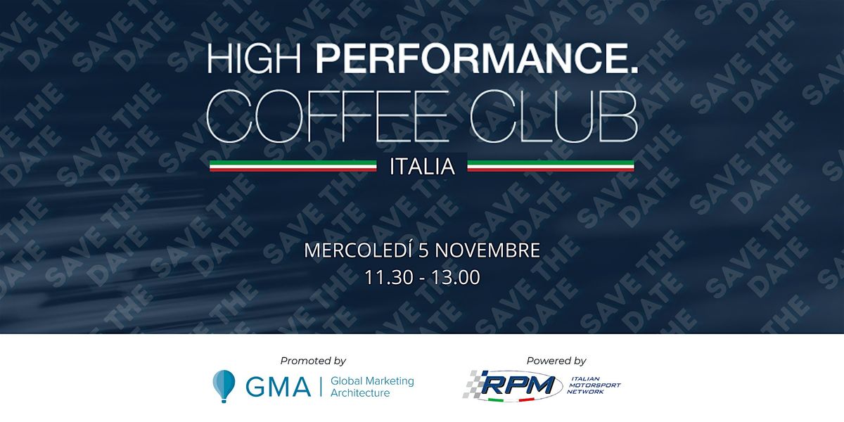 High Performance Coffee Club - Novembre 2025 - SAVE THE DATE