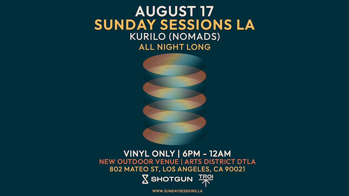 Sunday Sessions LA (Vinyl only)[Tickets will be  available  at the door]