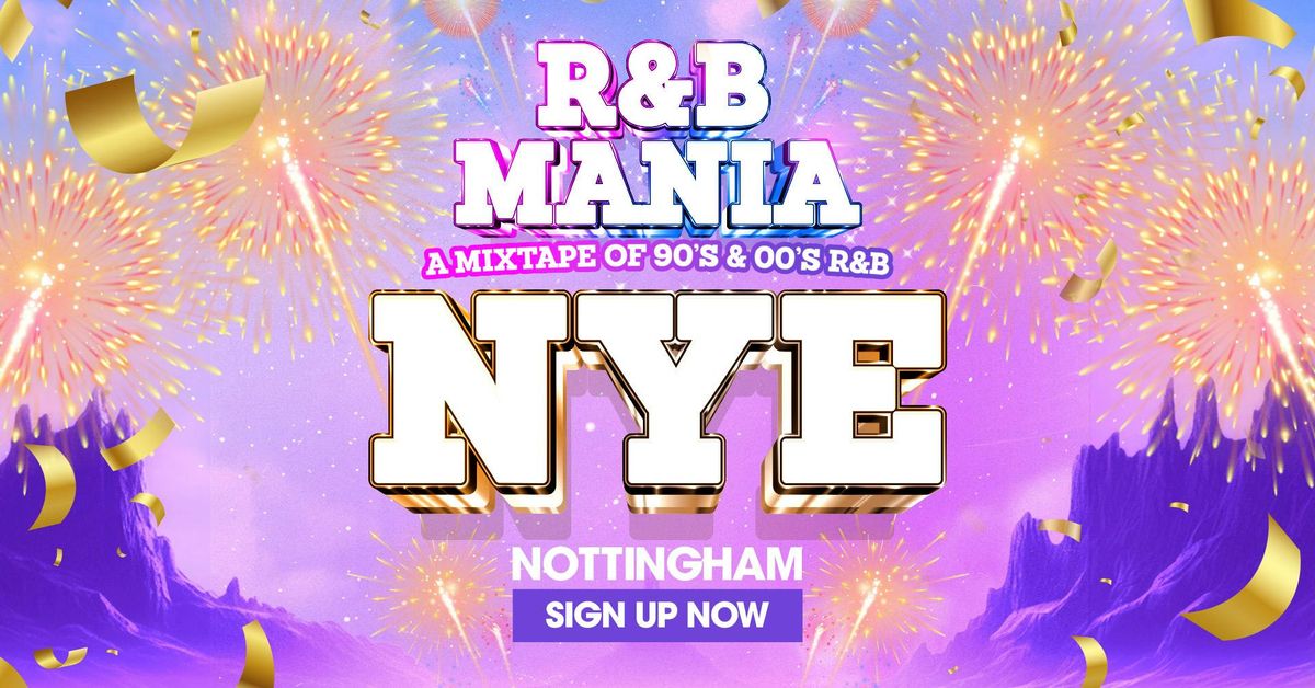 RNB MANIA | NYE Nottingham