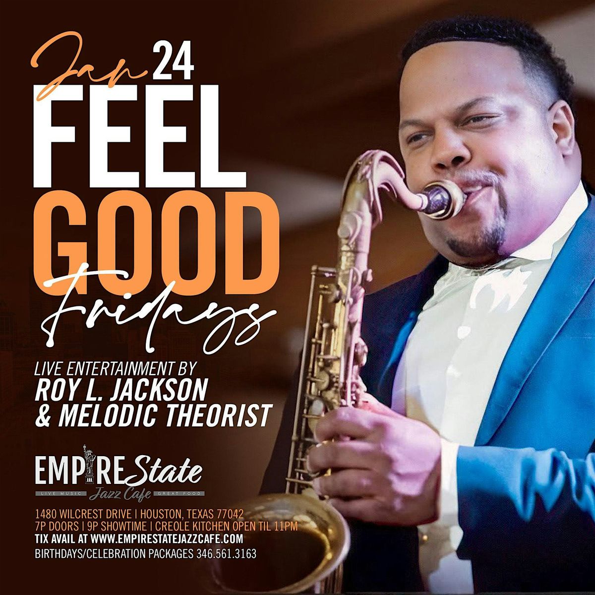 1\/24 - Feel Good Fridays with Roy L. Jackson and Melodic Theorist