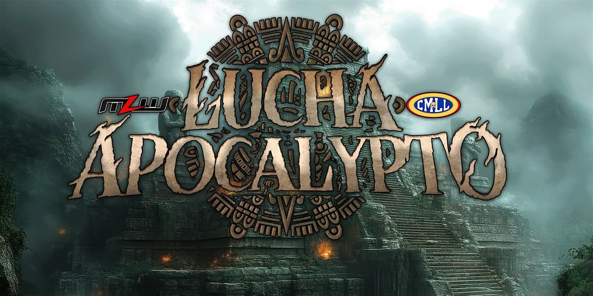 MLW Lucha Apocalypto 2025