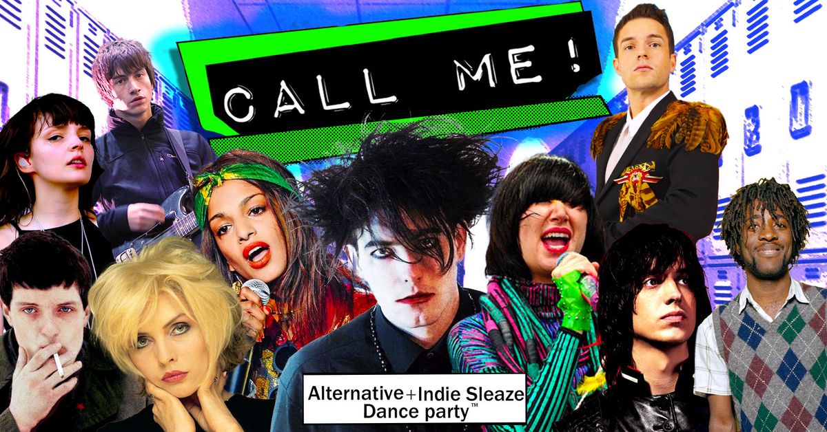 CALL ME! Alternative and Indie Sleaze dance party LONDON launch