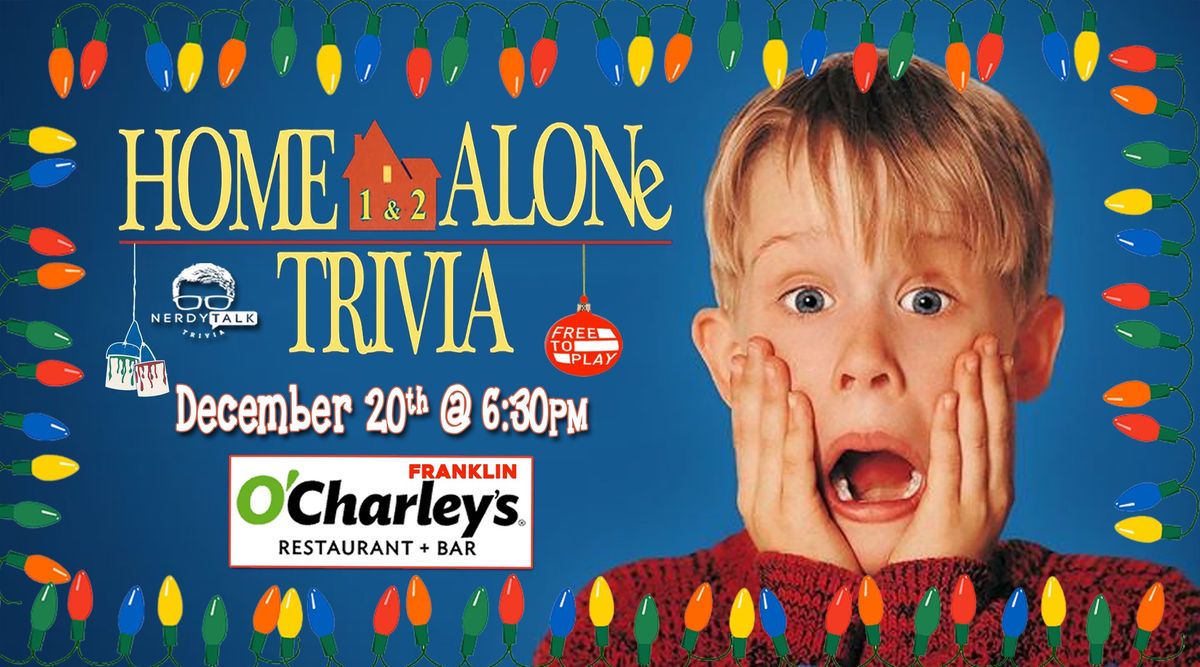 Home Alone 1 & 2 Trivia Night in Franklin!