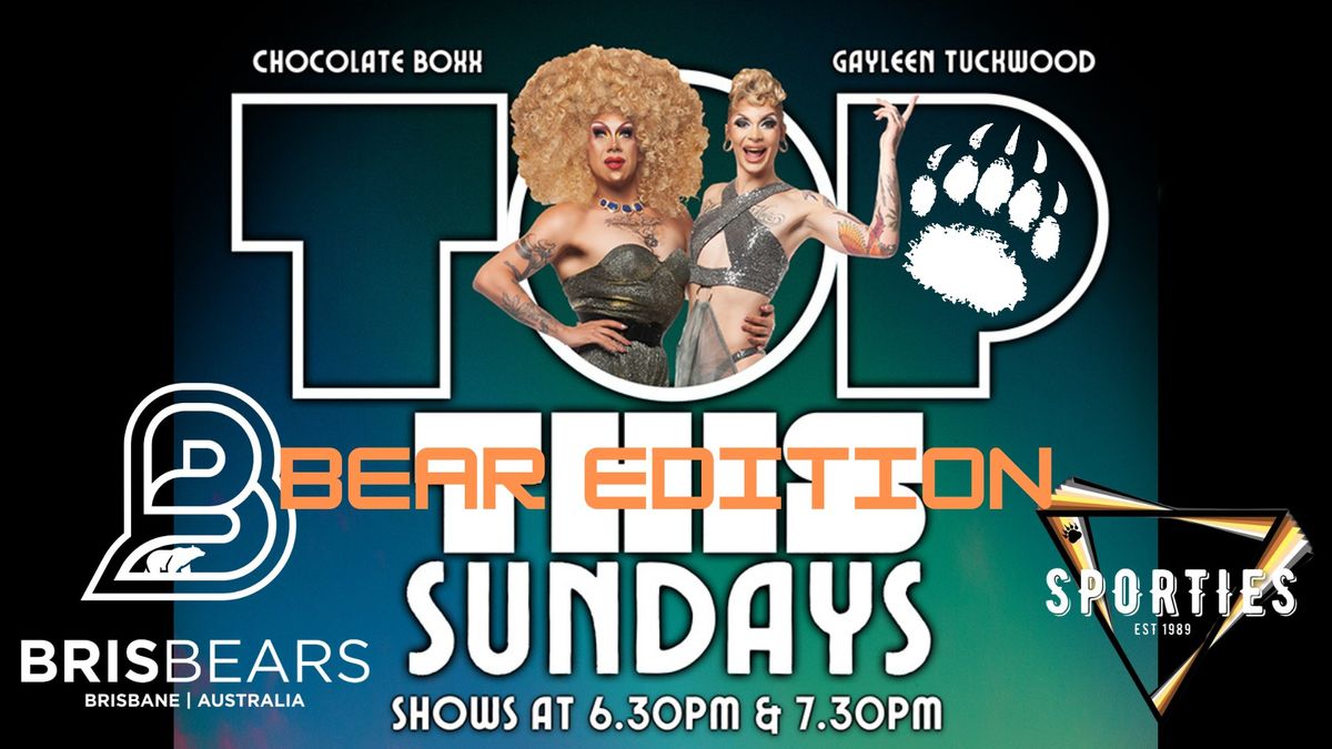 Top This Sundays - Bear Edition