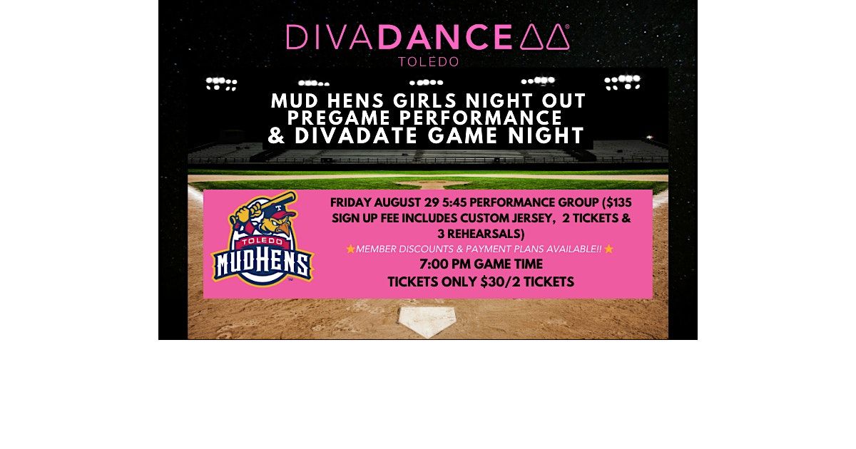 DivaDance Toledo Family Night - Girls Night Out Performance @ Mud Hens