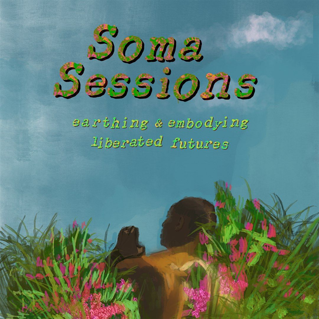 Soma Sessions #10: Ancestral Venerations w Tamsin Alamayah