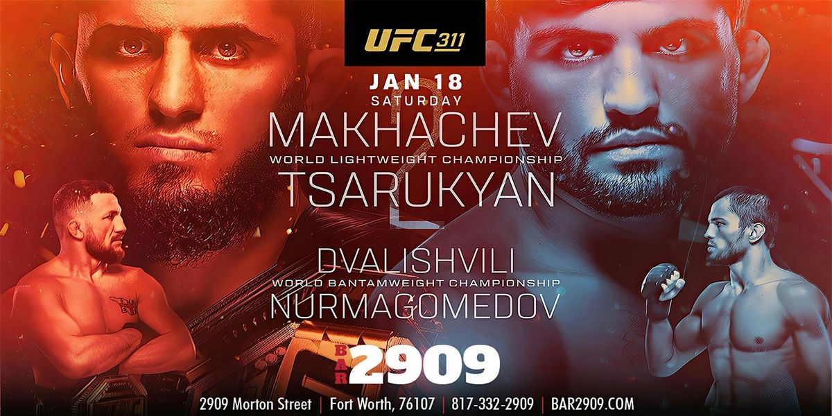 UFC 311 Makhachev vs Tsarukyan 2 - Watch Party at BAR 2909