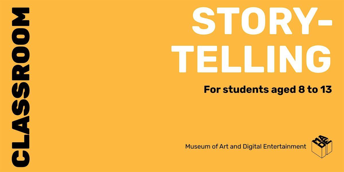 MADE Classroom: Storytelling in Games