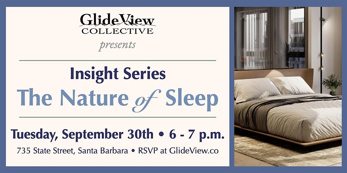 GlideView Insight Series: The Nature of Sleep