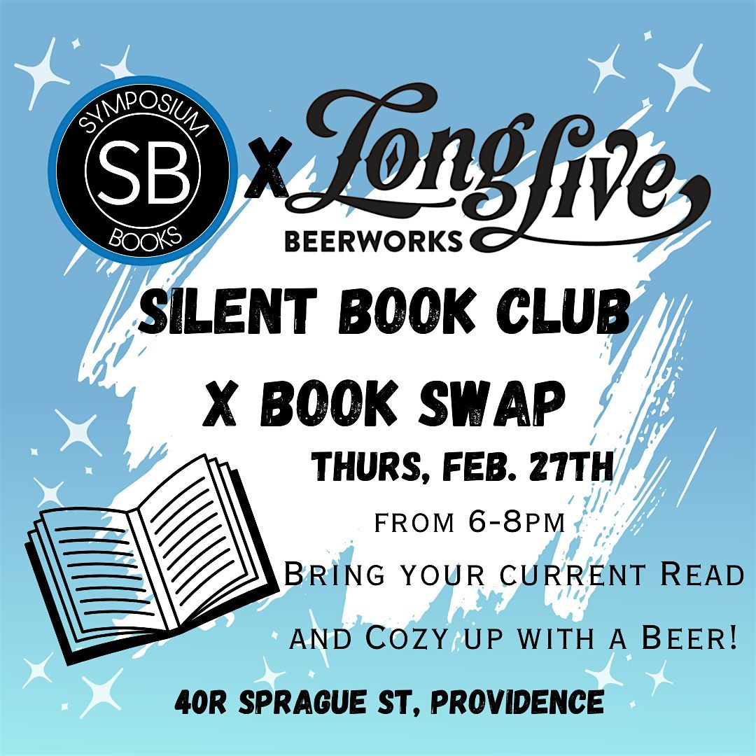 Symposium Books and Long Live Beerworks present Silent Book Club & Swap