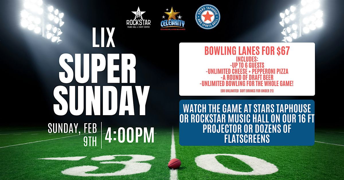 Super Bowl LIX Watch Party @ Celebrity Lanes