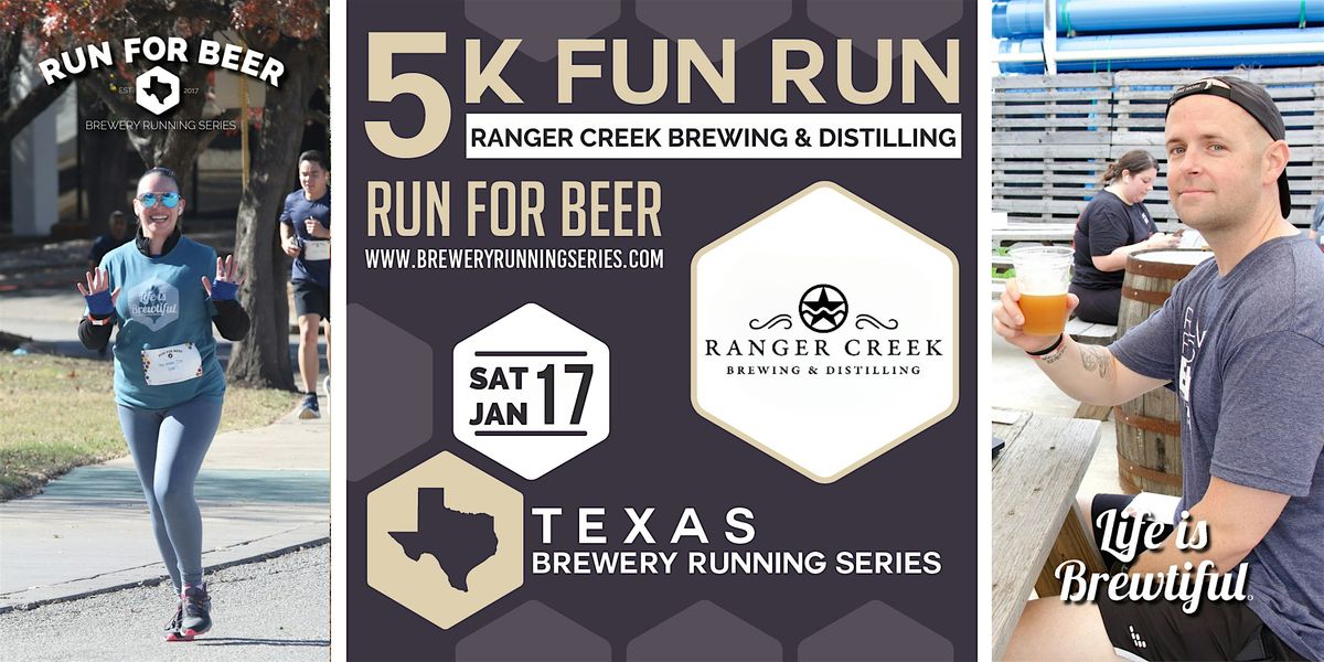 5k Beer Run x Ranger Creek Brewing |Texas Brewery Running Series