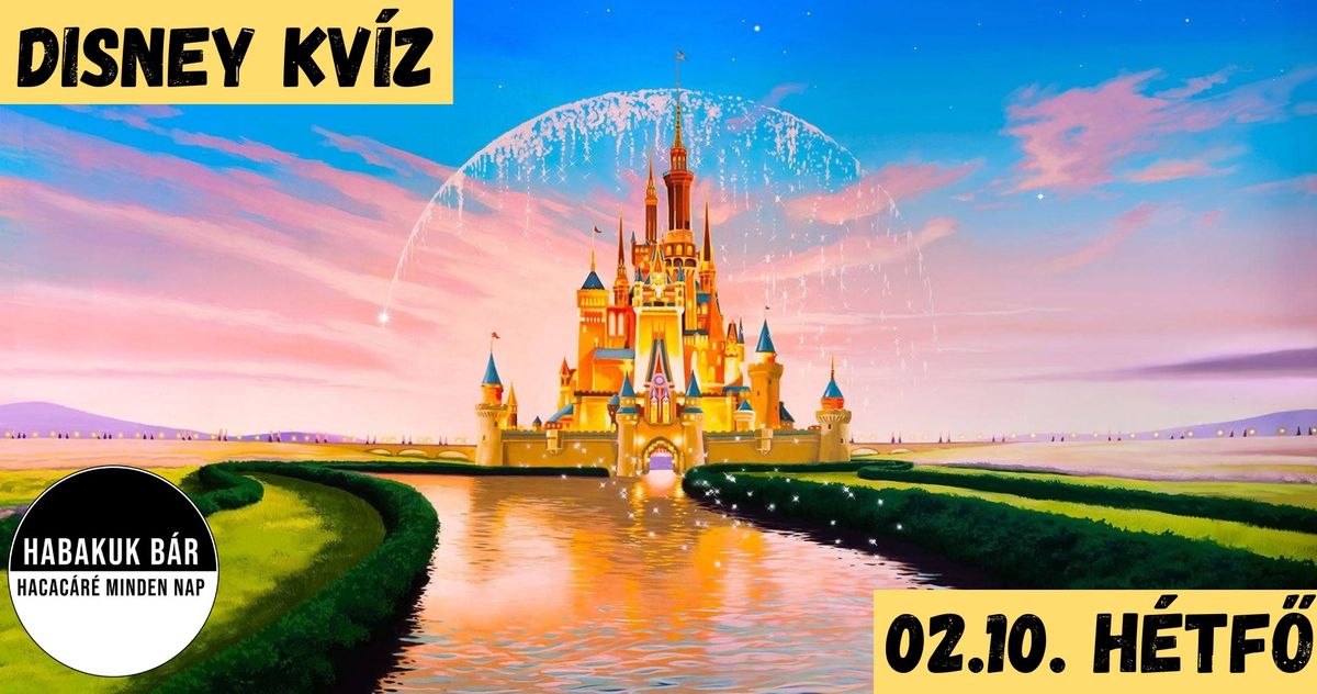 Disney Kv\u00edz \/\/ 02.10. \/\/ @Habakuk B\u00e1r