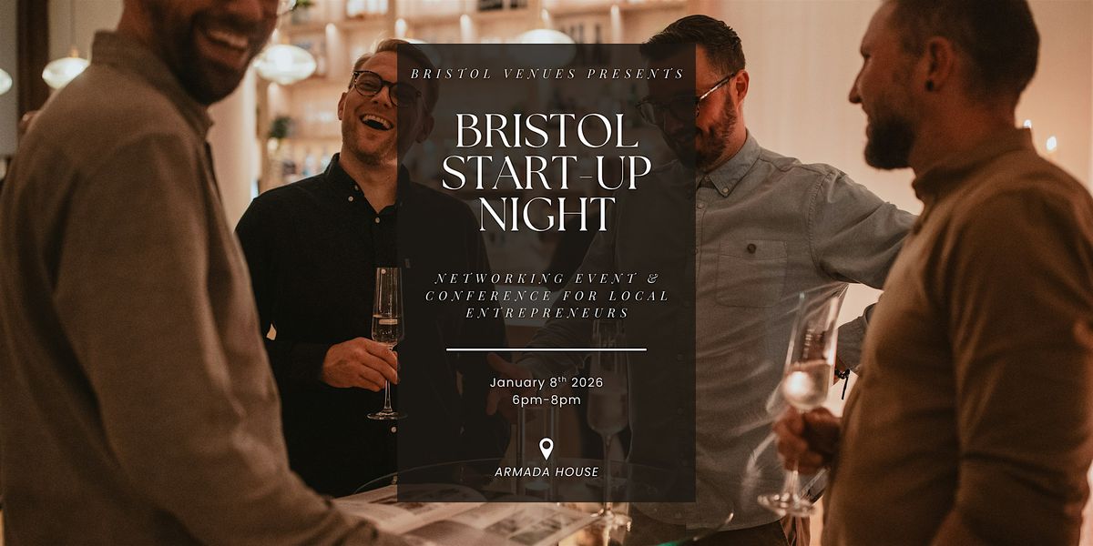 Bristol Start-Up Networking Night