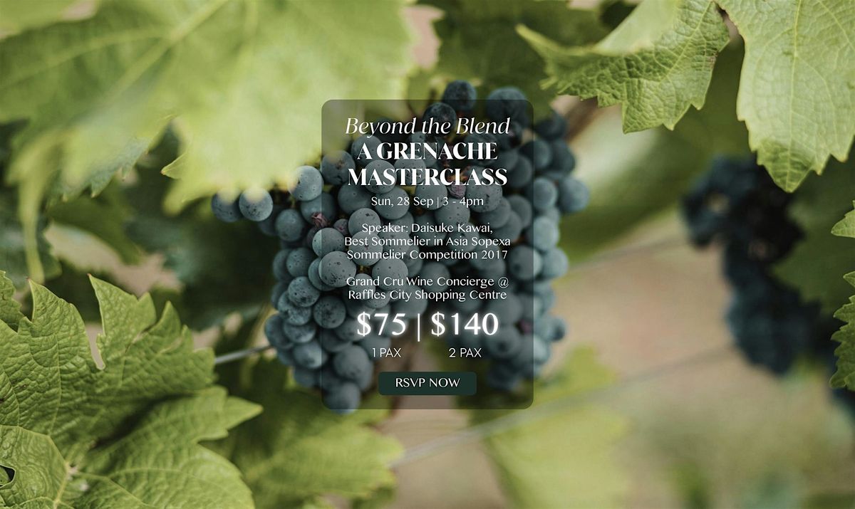 Beyond the Blend: A Grenache Masterclass