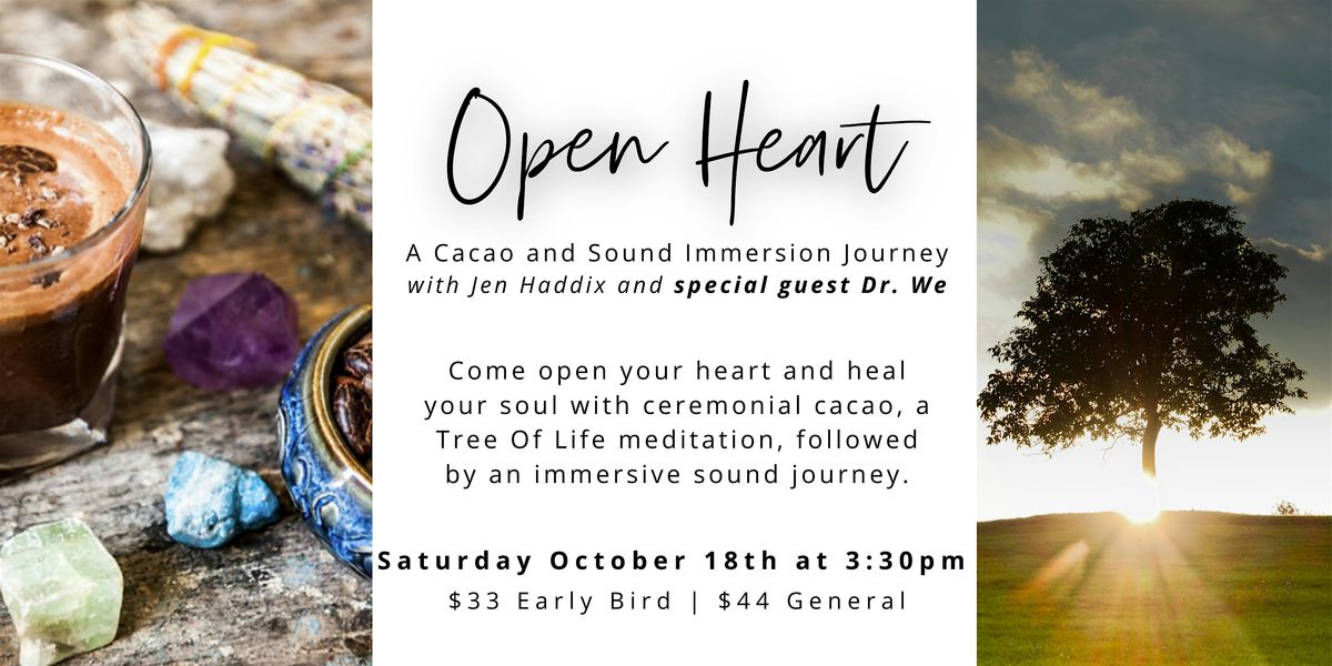 Open Heart: A Cacao and Sound Immersion Journey