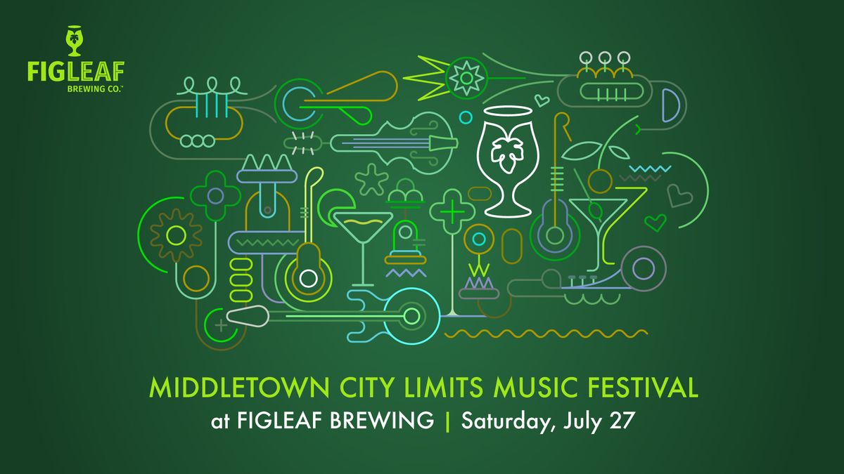 Middletown City Limits Music Festival at FigLeaf Brewing