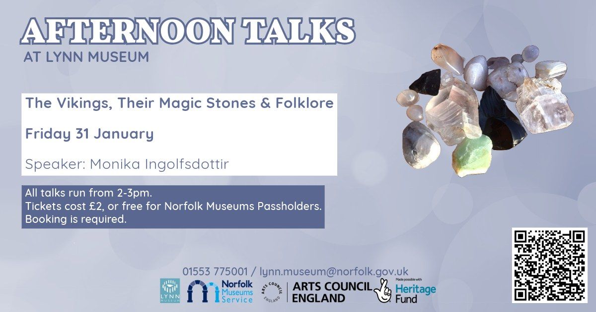 Afternoon Talk: The Vikings, Their Magic Stones & Folklore