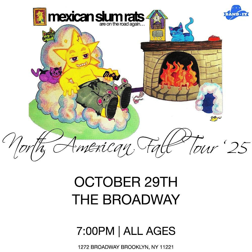 Mexican Slum Rats at The Broadway