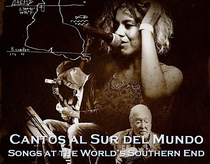 Cantos al Sur del Mundo\/Songs at the World's Southern End