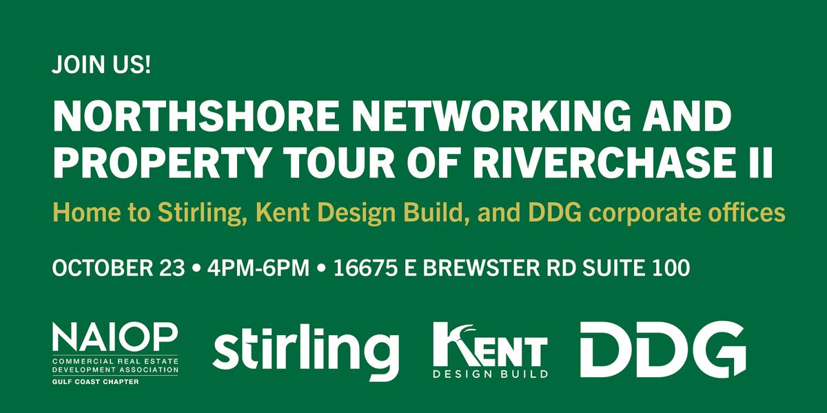 Northshore Networking and Property Tour of Riverchase II