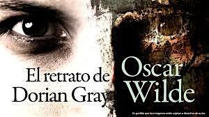 Tertulia: EL RETRATO DE DORIAN GRAY, de Oscar Wilde.