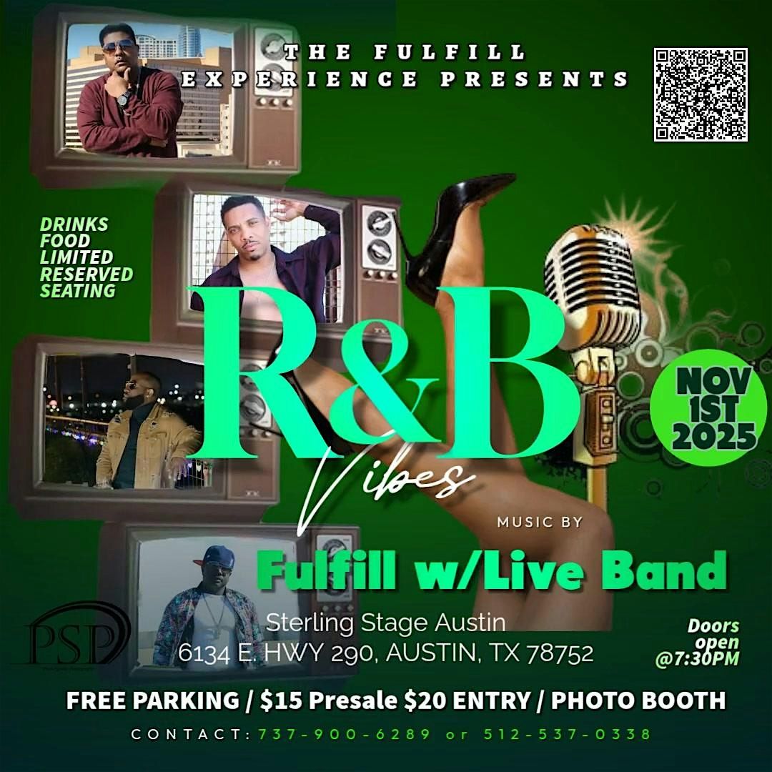 The Fulfill Experience presents R & B Vibes