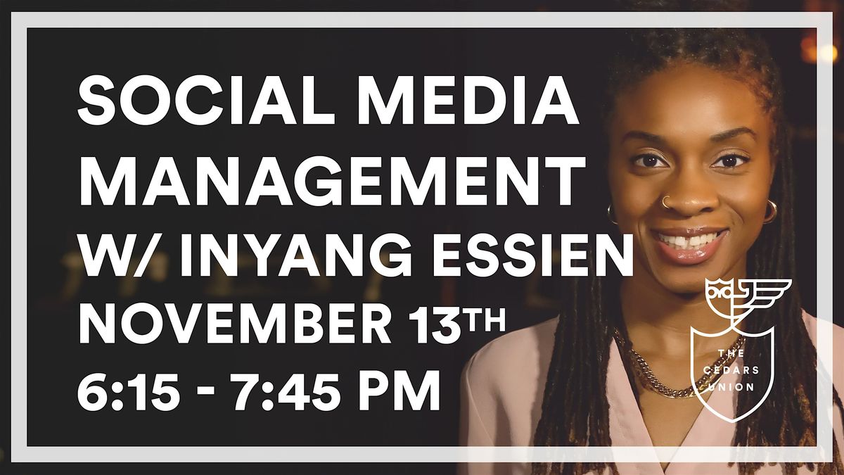 Social Media Management w\/ Inyang Essien