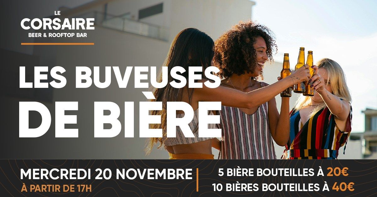 Le Corsaire - Les buveuses de bi\u00e8re - Mercredi 20 Novembre