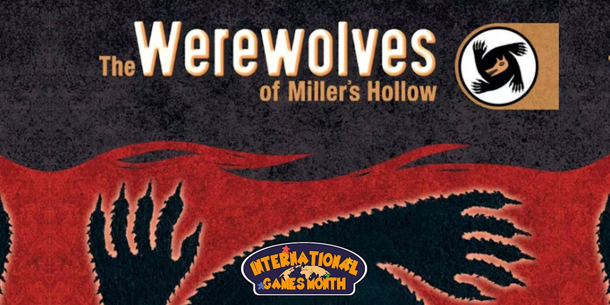 The Werewolves of Miller's Hollow - International Games Month