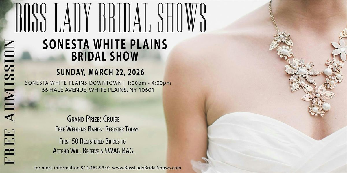 Sonesta White Plains Downtown Bridal Show 3 22 26