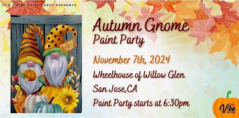 I Love Fall - Gnomies Paint Party!