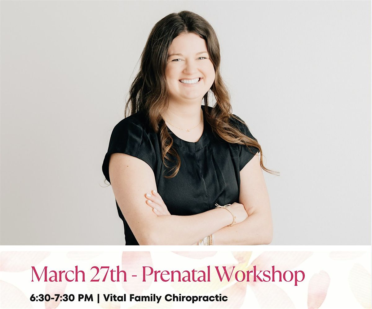 Prenatal Workshop with Dr. Abbey