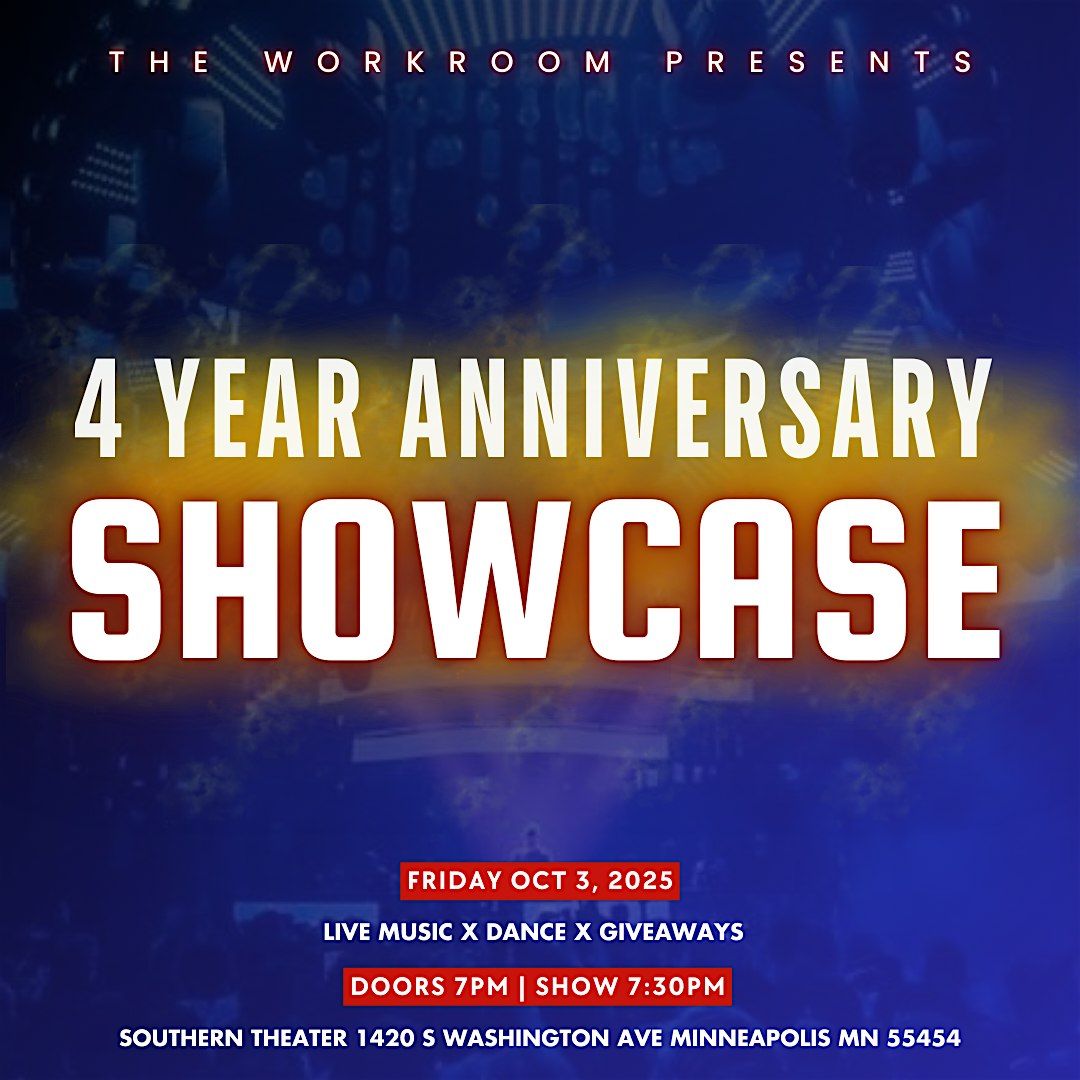 The Workroom 4 Year Anniversary Showcase