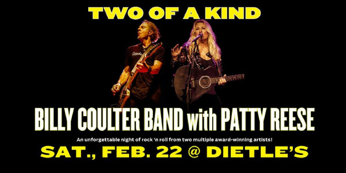 TWO OF A KIND: Billy Coulter Band with Patty Reese