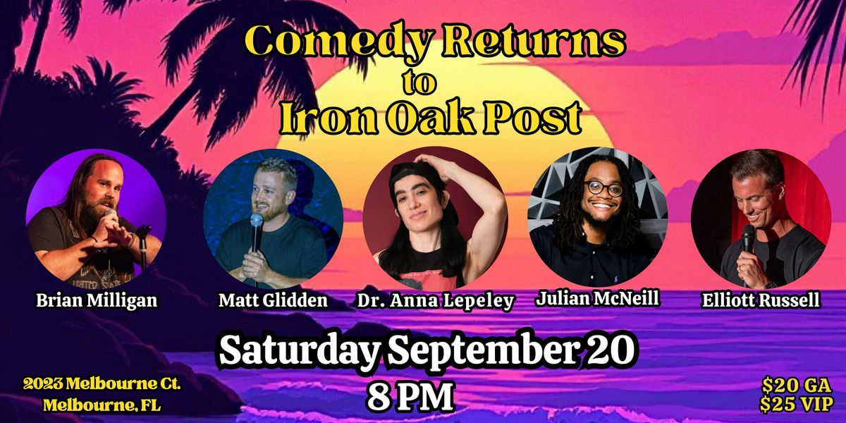 Comedy Returns to Iron Oak Post (Melbourne, FL)
