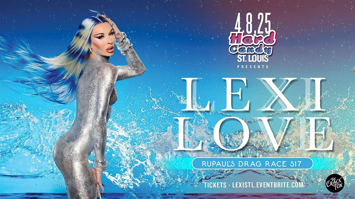 Hard Candy St Louis with Lexi Love