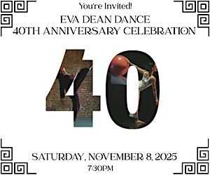 Eva Dean Dance 40th Anniversary Celebration