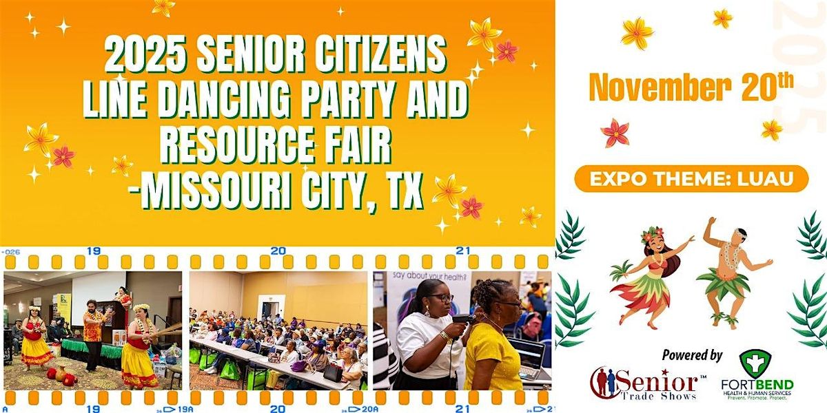 2025 Senior Citizens Line Dancing Party & Resource Fair, Tx - Theme: Luau