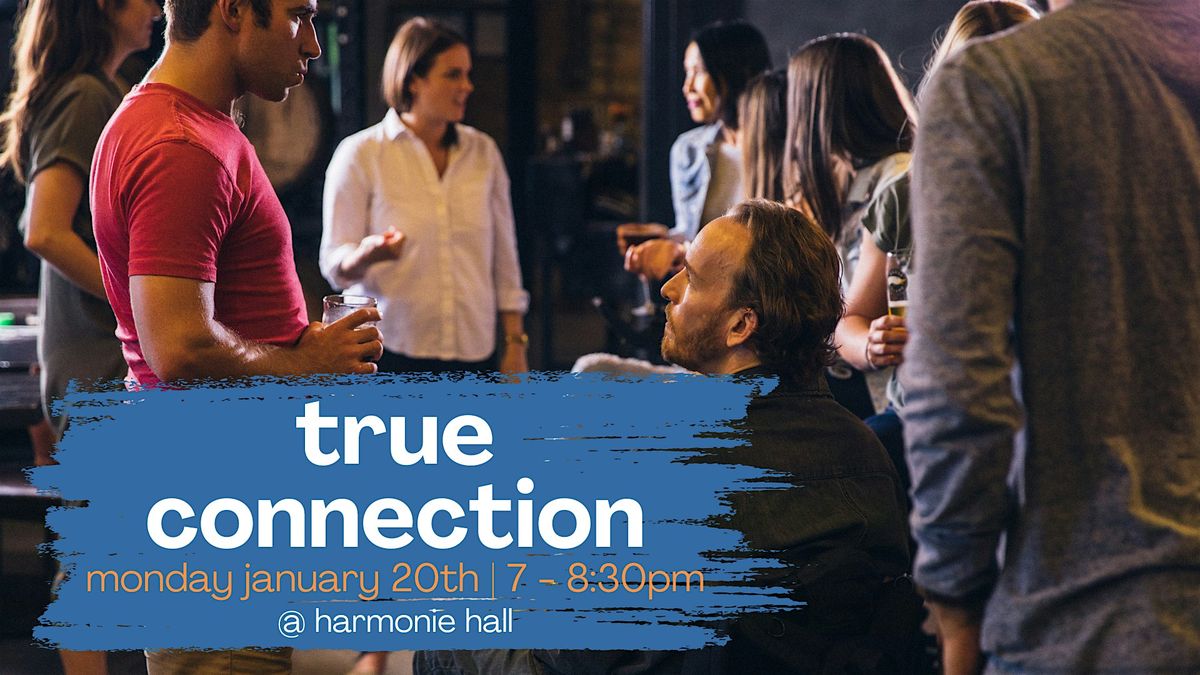 True Connection: The Art and Practice of Mindful Communication