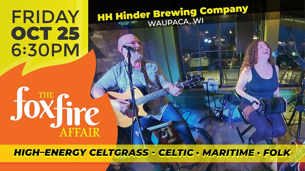 the foxfire affair at HH Hinder Brewing Company