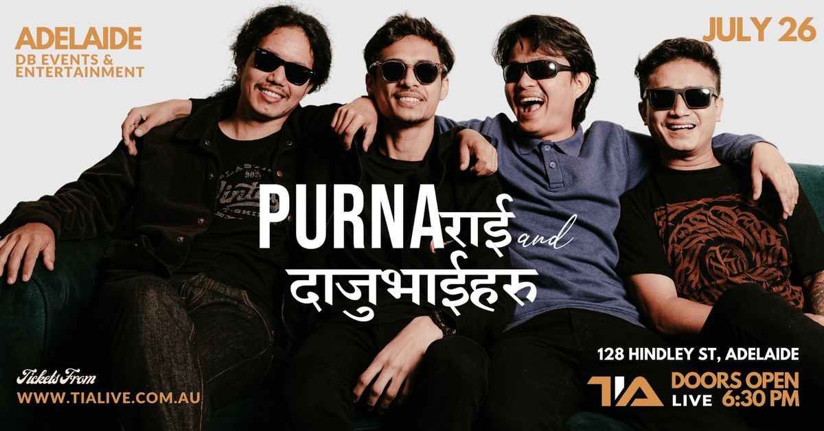 Purna Rai & \u0926\u093e\u091c\u0941\u092d\u093e\u0908\u0939\u0930\u0942 Live In Adelaide | 26 July TIA LIVE