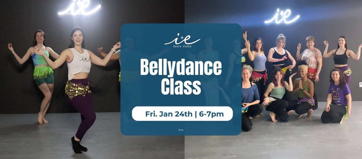 Bellydance Class (18+)